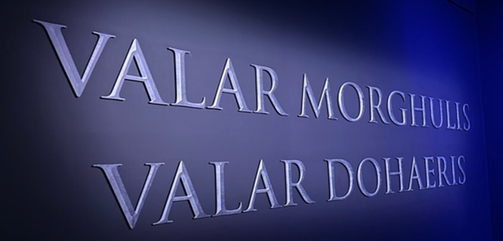 Game of Thrones studio tour sign saying Valar Morghulis and Valar Dohaeris